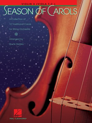 Season of Carols - String Orchestra - Violin 3 - Violin Bruce Healey Hal Leonard Part