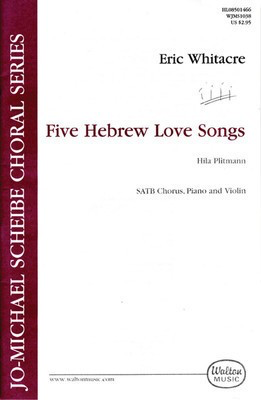 5 Hebrew Love Songs - SATB - Eric Whitacre - SATB Walton Music Choral Score Octavo