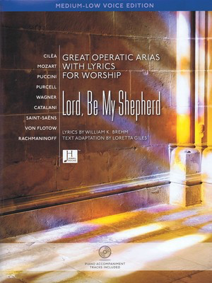 Lord, Be My Shepherd - Medium-Low Voice Edition