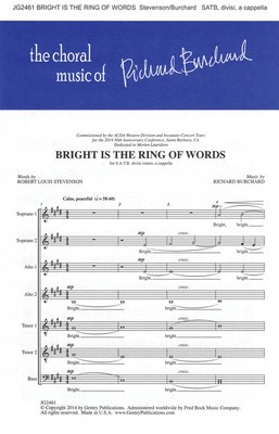 Bright Is the Ring of Words - Richard Burchard - SSAATTBB Robert Louis Stevenson Gentry Publications Choral Score Octavo