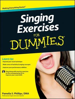 Singing Exercises For Dummies - with CD - Vocal Pamelia S. Phillips /CD