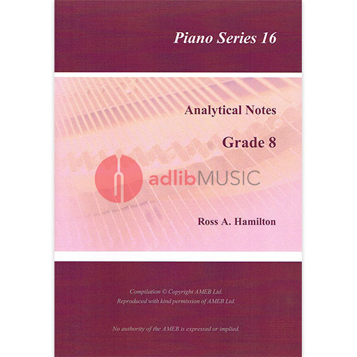 AMEB Analytical Notes Piano Series 16 Grade 8 - Analytical Notes by Hamilton P16.812