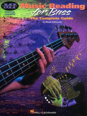 Music Reading for Bass - The Complete Guide - Wendi Hrehovcsik - Bass Guitar Musicians Institute Press