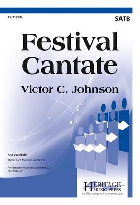 Festival Cantate - Victor C. Johnson - SATB Heritage Music Press Octavo