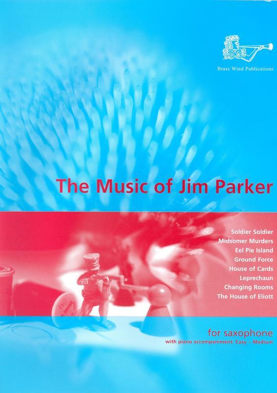 The Music of Jim Parker - Alto Saxophone/Piano Accompaniment Brasswind BW1320