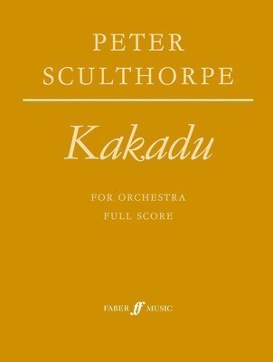 Kakadu - Peter Sculthorpe - Faber Music Full Score