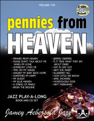 Pennies from Heaven - Volume 130 - Jazz Play-A-Long Book and CD Set - Various - All Instruments Jamey Aebersold Jazz Lead Sheet /CD