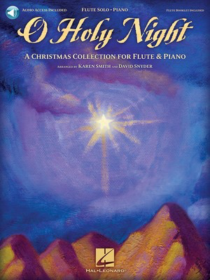 O Holy Night - A Christmas Collection for Flute & Piano - Flute David Snyder|Karen Smith Hal Leonard /CD