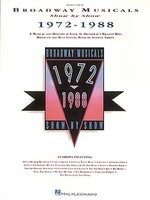 Broadway Musicals Show by Show, 1972-1988 - Various - Guitar|Piano|Vocal Hal Leonard Piano, Vocal & Guitar