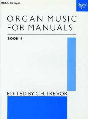 Old English Organ Music for Manuals Book 4 - C. H. Trevor - Organ Oxford University Press