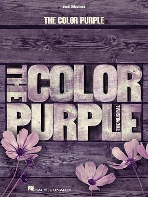 The Color Purple: The Musical - Vocal Selections - Allee Willis|Brenda Russell|Stephen Bray - Piano|Vocal Hal Leonard Vocal Selections