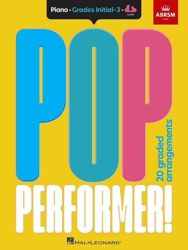 ABRSM Pop Performer! Piano - Initial-Grade 3 - Piano/Audio Access Online ABRSM 9781786015112