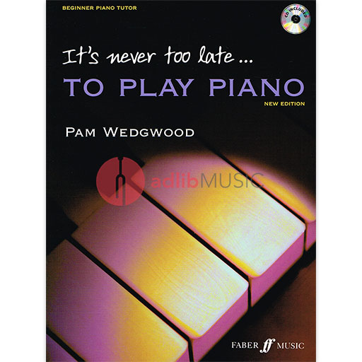 It's Never Too Late to Play Piano - Piano/CD by Wedgwood Faber 0571520707