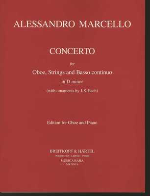 Marcello - Concerto in Dmin (with ornaments by Bach) - Oboe/Piano Accompaniment Musica Rara MR1891A