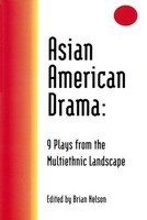 Asian American Drama - 9 Plays from the Multiethnic Landscape - Various - Applause Books