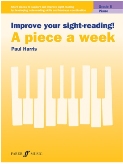 Improve Your Sight Reading! A Piece A Week - Grade 6 Piano - Paul Harris - Faber Music 0571541399