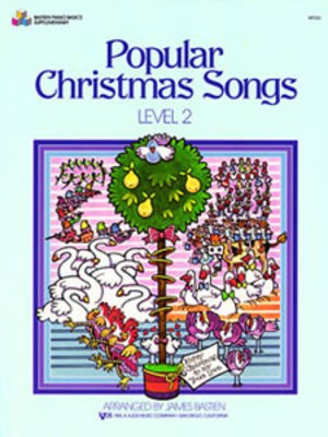 Popular Christmas Songs, Level 2 - Piano James Bastien Neil A. Kjos Music Company