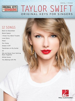 Taylor Swift - Original Keys for Singers - Piano|Vocal Hal Leonard Piano & Vocal