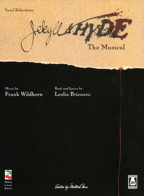 Jekyll & Hyde - The Musical - Guitar|Piano|Vocal Leslie Bricusse Cherry Lane Music Piano, Vocal & Guitar