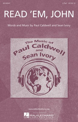 Read 'em, John - Paul Caldwell|Sean Ivory - 2-Part Hal Leonard Octavo