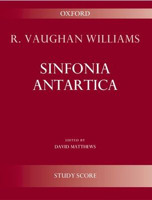 Sinfonia Antartica (Symphony No. 7) - Ralph Vaughan Williams - SSA Oxford University Press Study Score