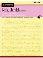 Bach, Handel and More - Volume 10 - The Orchestra Musician's CD-ROM Library - Trumpet - George Frideric Handel|Johann Sebastian Bach|Various - Trumpet Hal Leonard CD-ROM