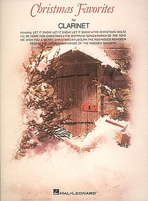 Christmas Favorites - Clarinet - Clarinet Hal Leonard