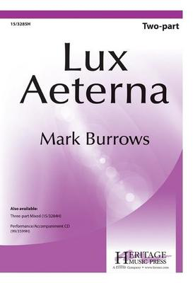 Lux Aeterna - Mark Burrows - 2-Part Heritage Music Press Octavo