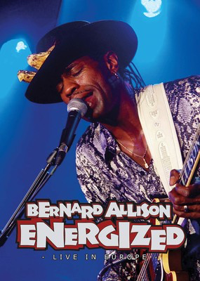 Bernard Allison - Energized: Live in Europe - MVD DVD