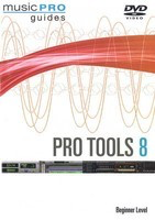 Pro Tools 8 - Beginner Level - Andrew Eisele Music Pro Guides DVD