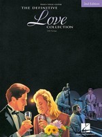 The Definitive Love Collection - 2nd Edition - Guitar|Piano|Vocal Hal Leonard Piano, Vocal & Guitar