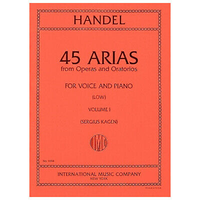 Handel - 45 Arias from Opera & Oratorios Volume 1 - Low Voice IMC IMC1694