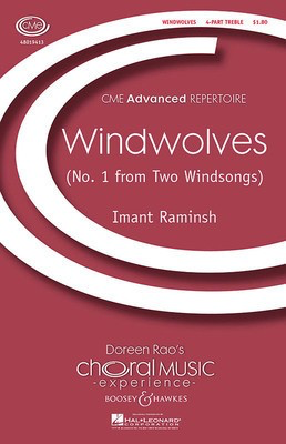 Windwolves - (No. 1 from Two Windsongs) CME Advanced - Imant Raminsh - 4-Part Treble Boosey & Hawkes Octavo