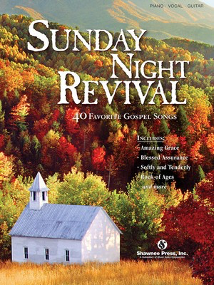 Sunday Night Revival - P/V/G - Various - Shawnee Press Piano, Vocal & Guitar