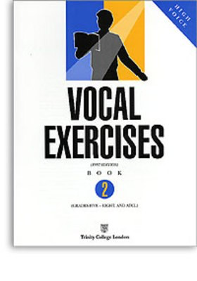 Vocal Exercises Book 2: Grades 5-8 and ATCL - High Voice - Vocal Trinity College London