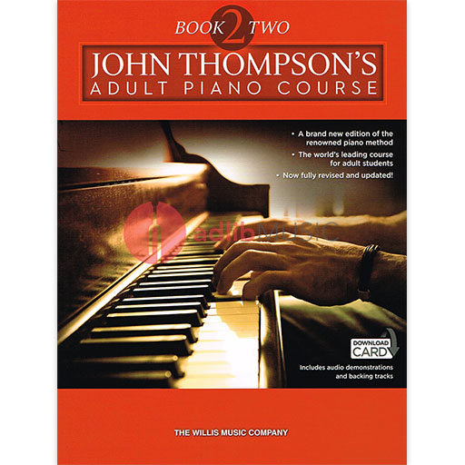 John Thompson's Adult Piano Course Book 2 - Piano/Download Card Included Willis 122300