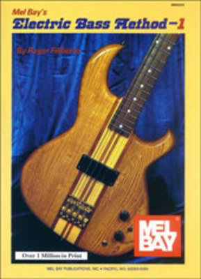 Electric Bass Method Volume 1 - (Book + Online Audio/Video) - Roger Filiberto - Bass Guitar Mel Bay Sftcvr/Online Audio