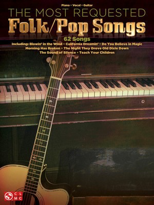 The Most Requested Folk/Pop Songs - Guitar|Piano|Vocal Cherry Lane Music Piano, Vocal & Guitar