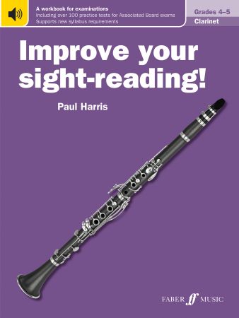 Improve your Sight Reading Clarinet Grades 4-5 - Clarinet Harris Faber 0571539882