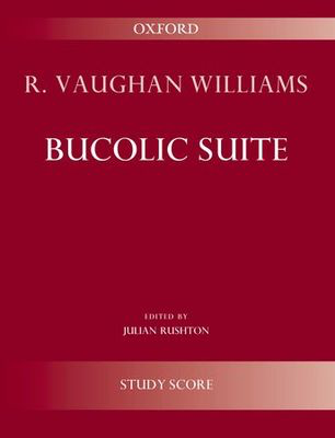 Bucolic Suite - Ralph Vaughan Williams - Oxford University Press Study Score