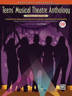 Broadway Presents! - Teens' Musical Theatre Anthology: Female Edition A Treasury of Songs - Vocal High Voice Hal Leonard Accompaniment CD /CD