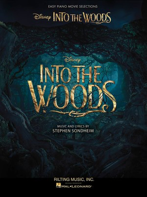 Into the Woods - Easy Piano Selections from the Disney Movie - Stephen Sondheim - Piano|Vocal Hal Leonard Easy Piano & Vocal