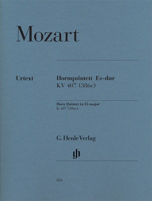 Horn Quintet K 407 E Flat major - Wolfgang Amadeus Mozart - G. Henle Verlag Quintet Parts