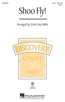 Shoo Fly! - Discovery Level 1 - American Folk Song - Cristi Cary Miller Hal Leonard VoiceTrax CD CD