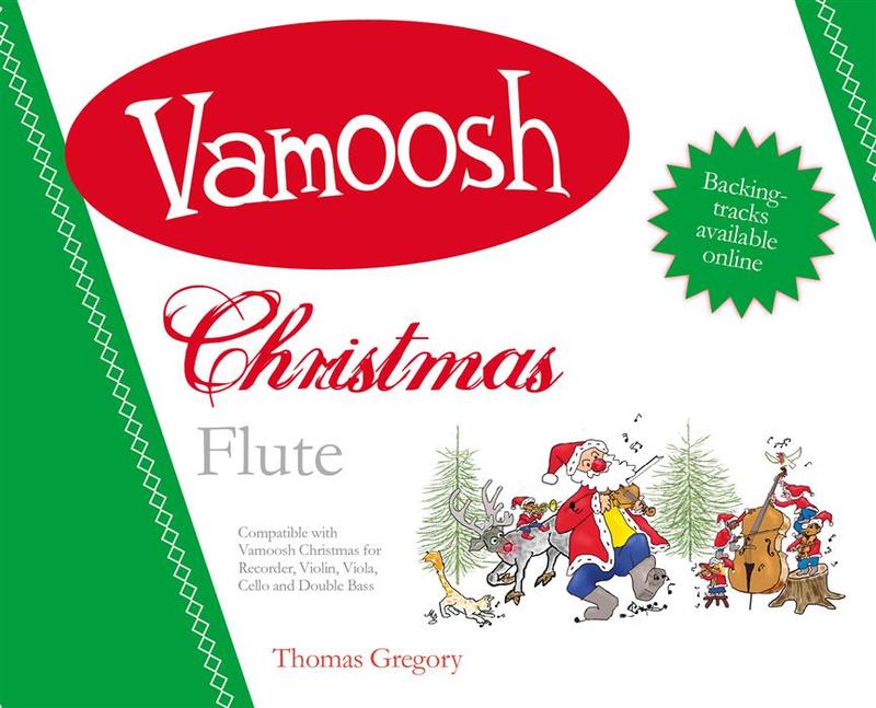 Vamoosh Christmas - Flute/Audio Access Online arranged by Gregory Vamoosh Music VAM72