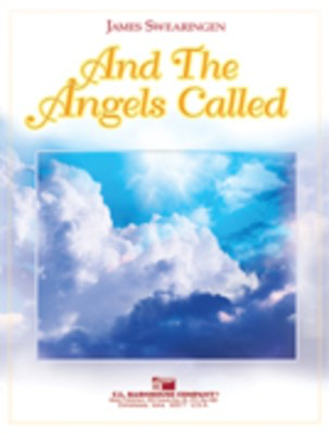 And The Angels Called - James Swearingen - C.L. Barnhouse Company Score/Parts