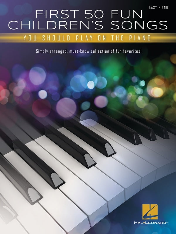 First 50 Fun Childrens Songs You Should Play On Piano - Piano Solo Hal Leonard 355369