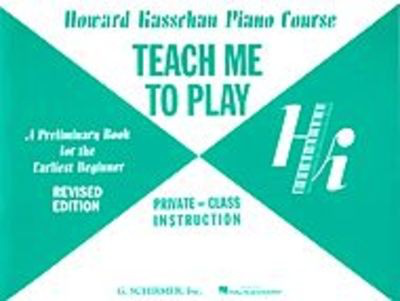 Kasschau - Teach Me To Play - Piano Schirmer 50329420