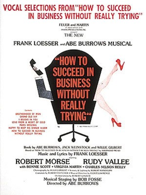 How to Succeed in Business Without Really Trying - Frank Loesser - Piano|Vocal Hal Leonard Vocal Selections