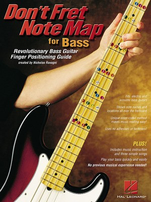 Don't Fret Note Map(TM) for Bass - Revolutionary Bass Guitar Finger Positioning Guide - Bass Guitar Nicholas Ravagni Hal Leonard